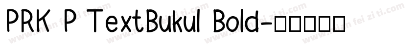 PRK P TextBukul Bold字体转换